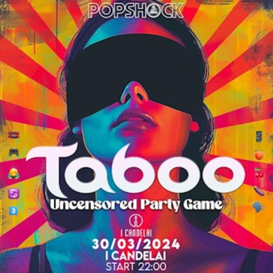 PopShock / Taboo I Candelai