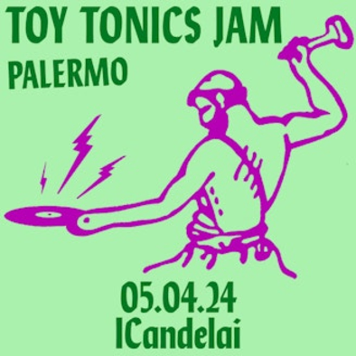 Toy Tonics Jam